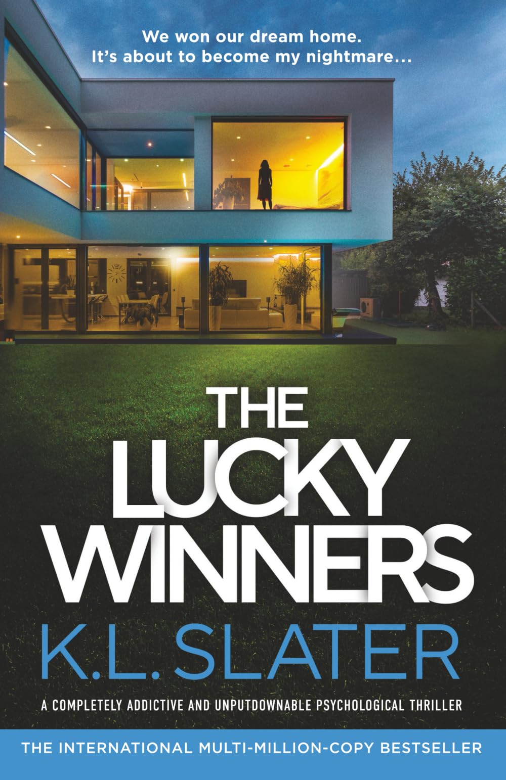 The Lucky Winners: A completely addictive and unputdownable psychological thriller