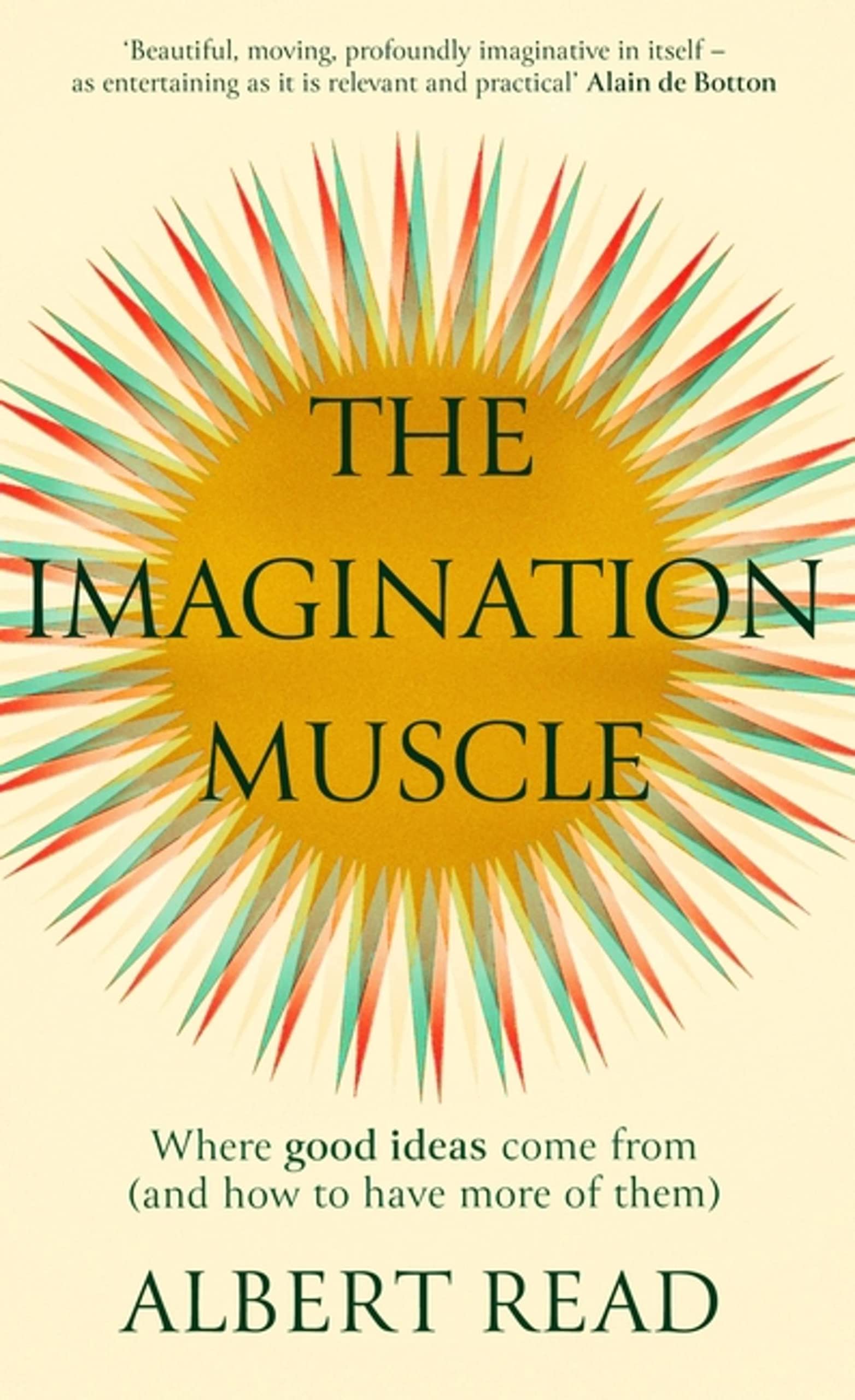 The Imagination Muscle