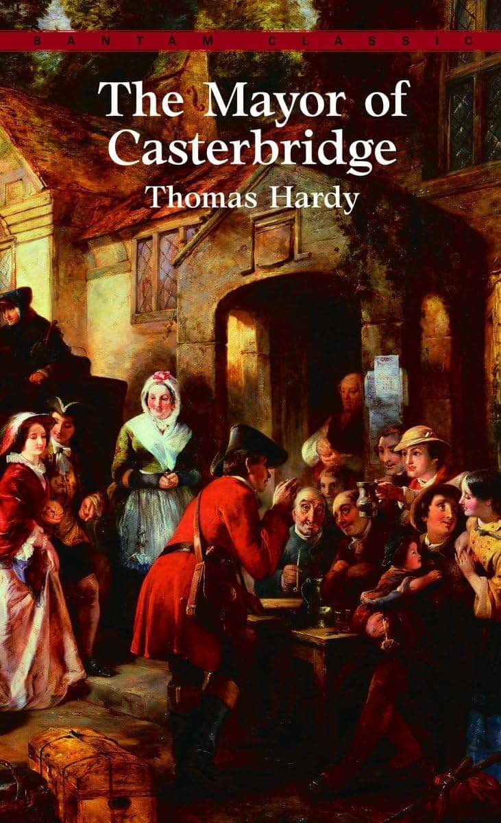 The Mayor of Casterbridge (Bantam Classics)