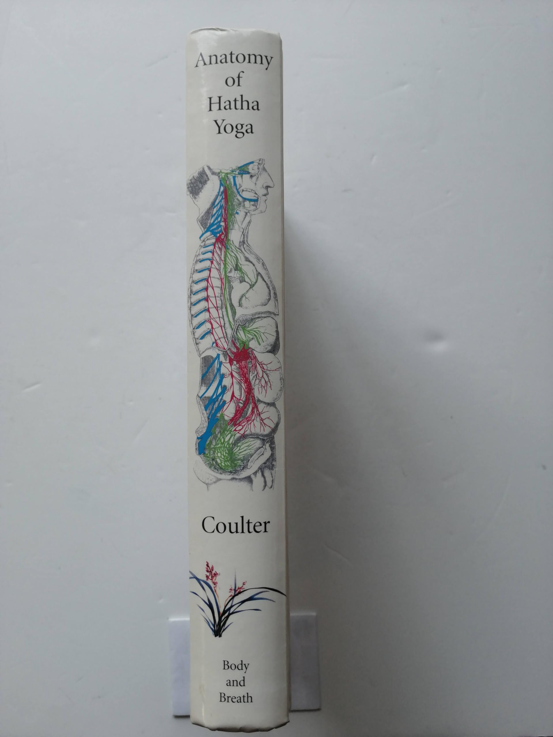 Anatomy of Hatha Yoga: A Manual for Students, Teachers, and Practitioners
