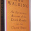 Dead Man Walking: An Eyewitness Account of the Death Penalty in the United States