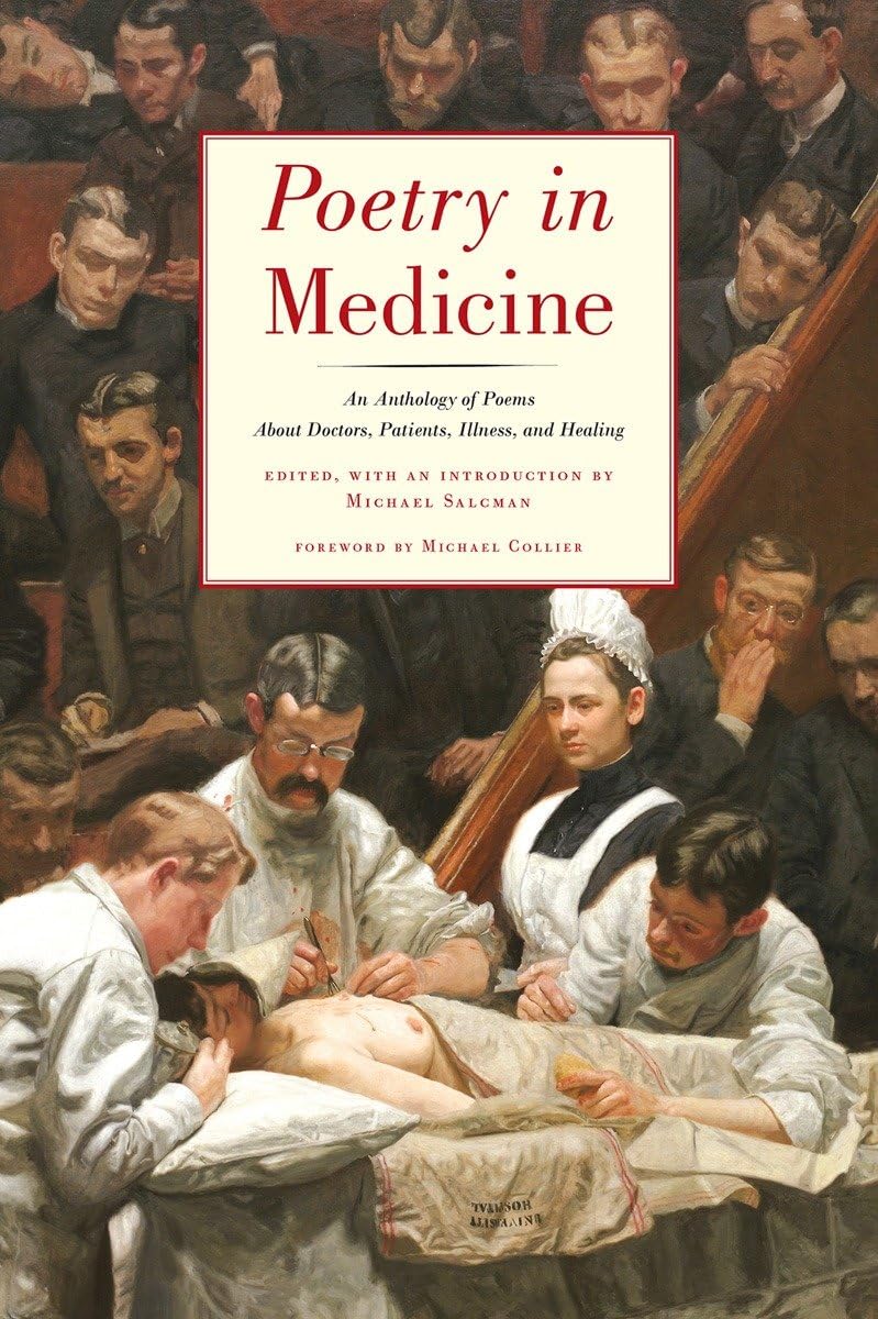 Poetry in Medicine: An Anthology of Poems About Doctors, Pat
