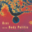 AIDS and the Body Politic: Biomedicine and Sexual Difference (Writing Corporealities (Paperback))