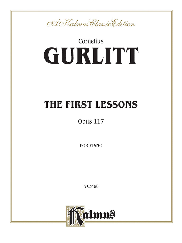 First Lessons, Op. 117 (Kalmus Edition)
