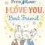 I Love You, Best Friend (Peter Rabbit)