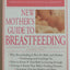 New Mother's Guide to Breastfeeding (American Academy of Pediatrics)