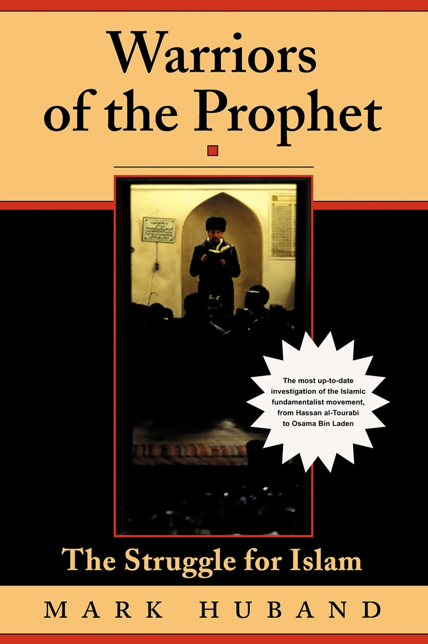 Warriors Of The Prophet: The Struggle For Islam