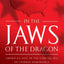In the Jaws of the Dragon: America's Fate in the Coming Era of Chinese Dominance
