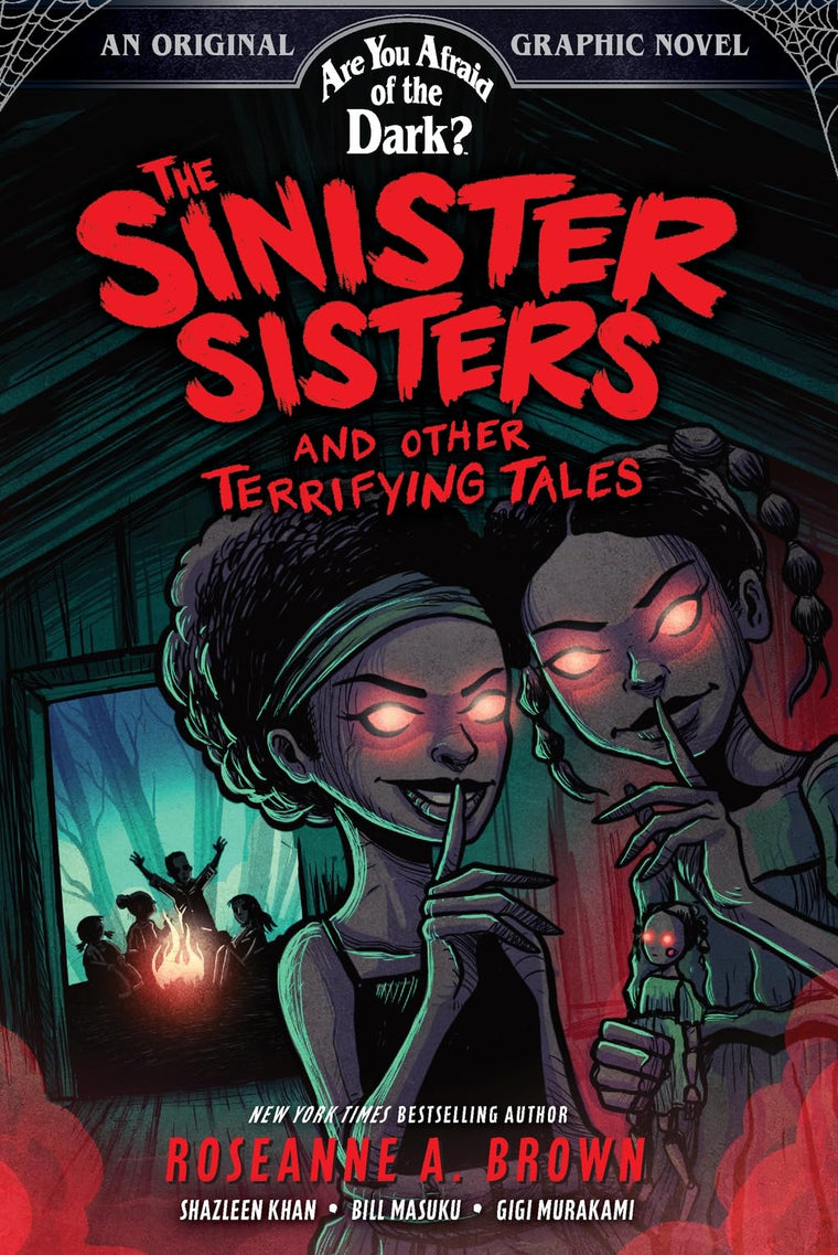 The Sinister Sisters and Other Terrifying Tales (Are You Afraid of the Dark? Graphic Novel #2) (Volume 2)