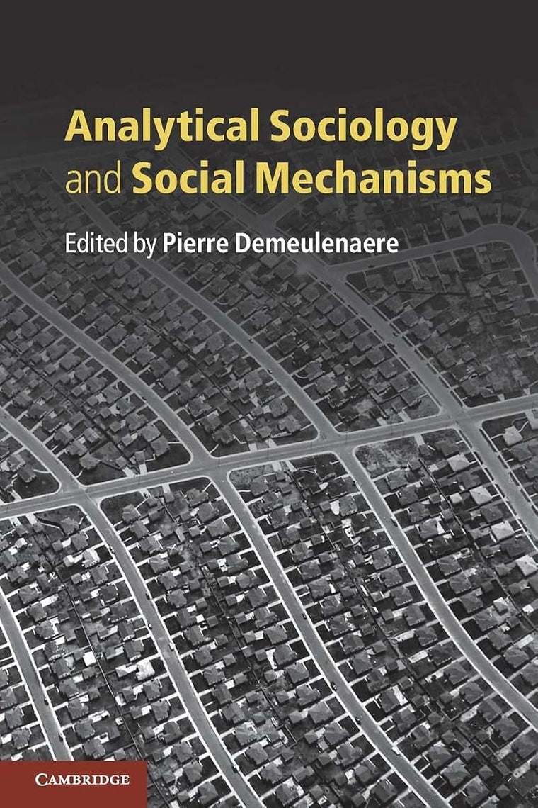 Analytical Sociology and Social Mechanisms