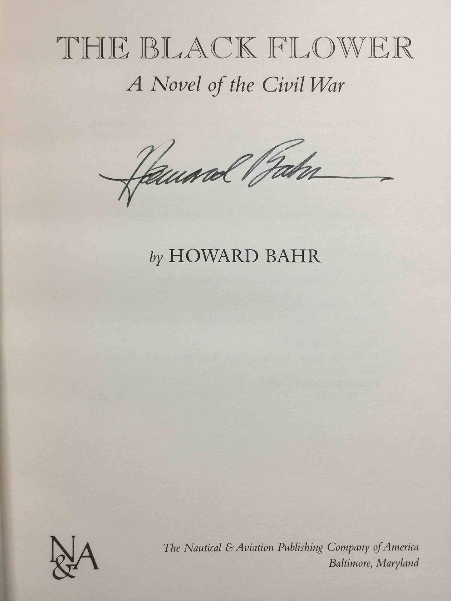 THE BLACK FLOWER: A Novel of the Civil War