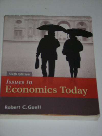 Issues in Economics Today (The Mcgraw-hill Series Economics)