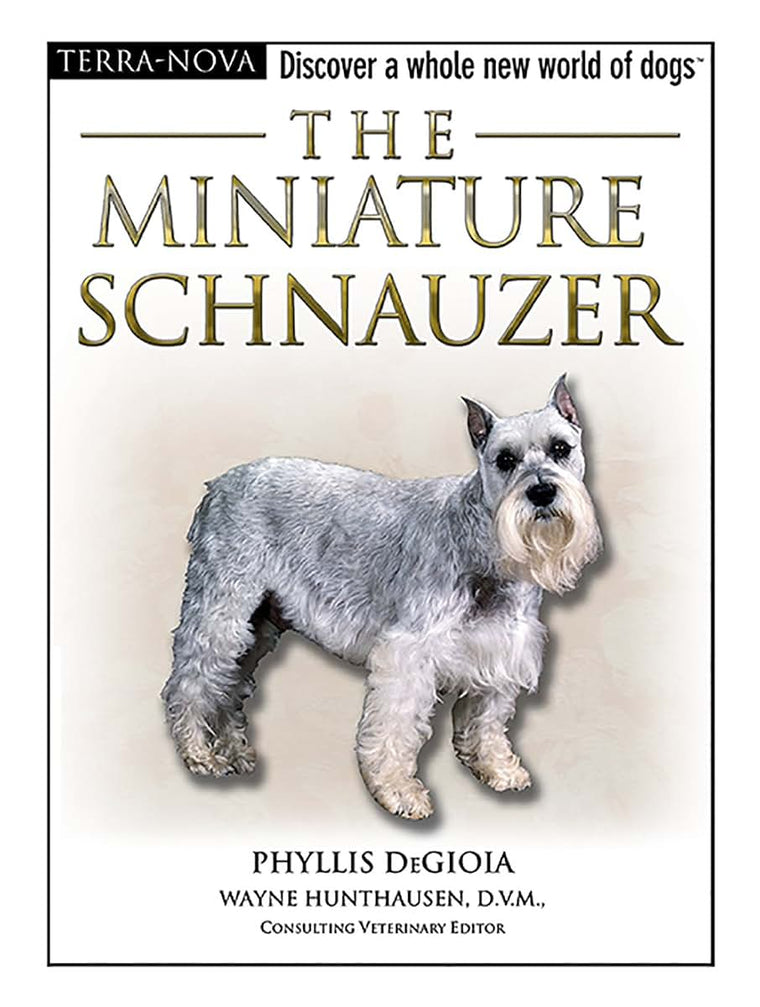 The Miniature Schnauzer (The Terra Nova Series)