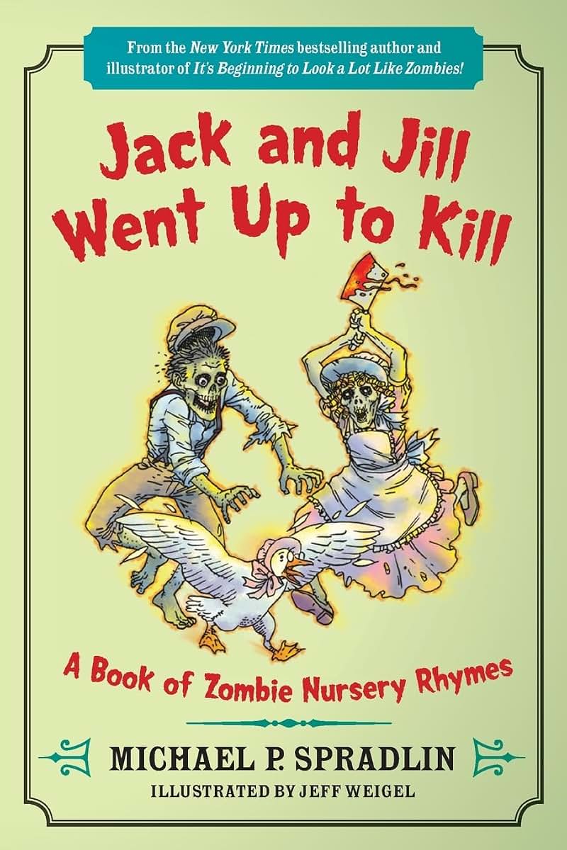 JACK & JILL WENT UP TO KILL