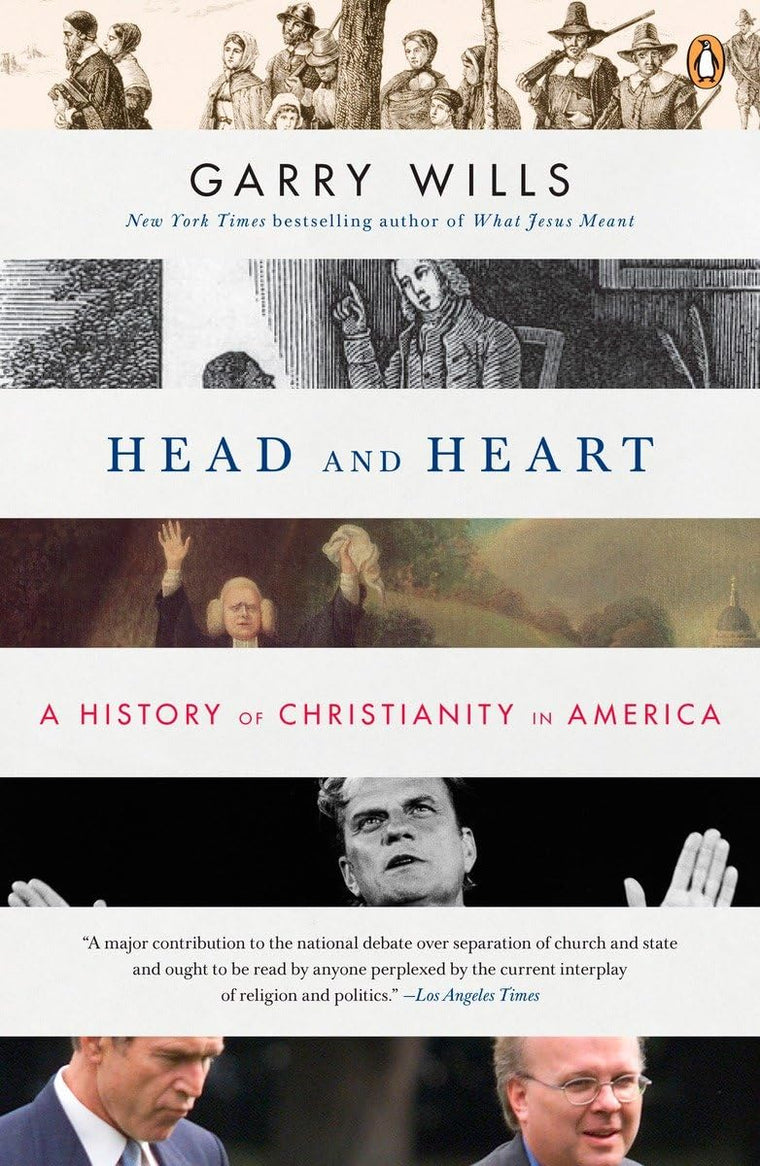 Head and Heart: A History of Christianity in America