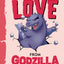 Love from Godzilla by Luchini, Olivia