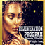 REJUVENATION PROGRAM: Beauty, health, weight loss and more.