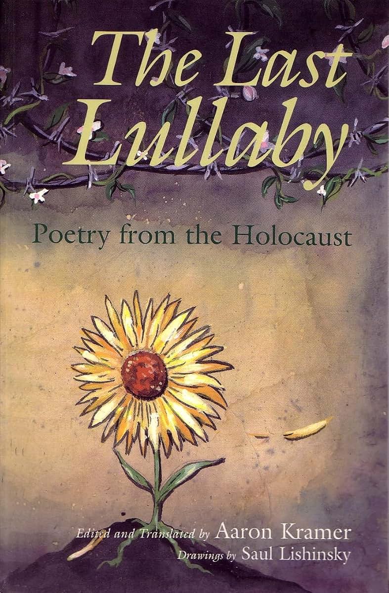 The Last Lullaby : Poetry from the Holocaust