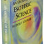 An Outline of Esoteric Science: (CW 13) (Classics in Anthroposophy)