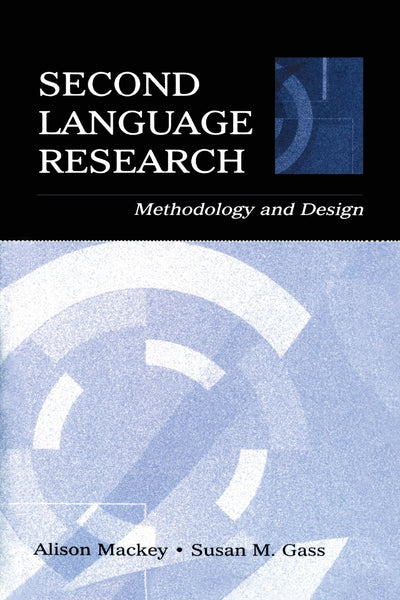 Second Language Research: Methodology and Design