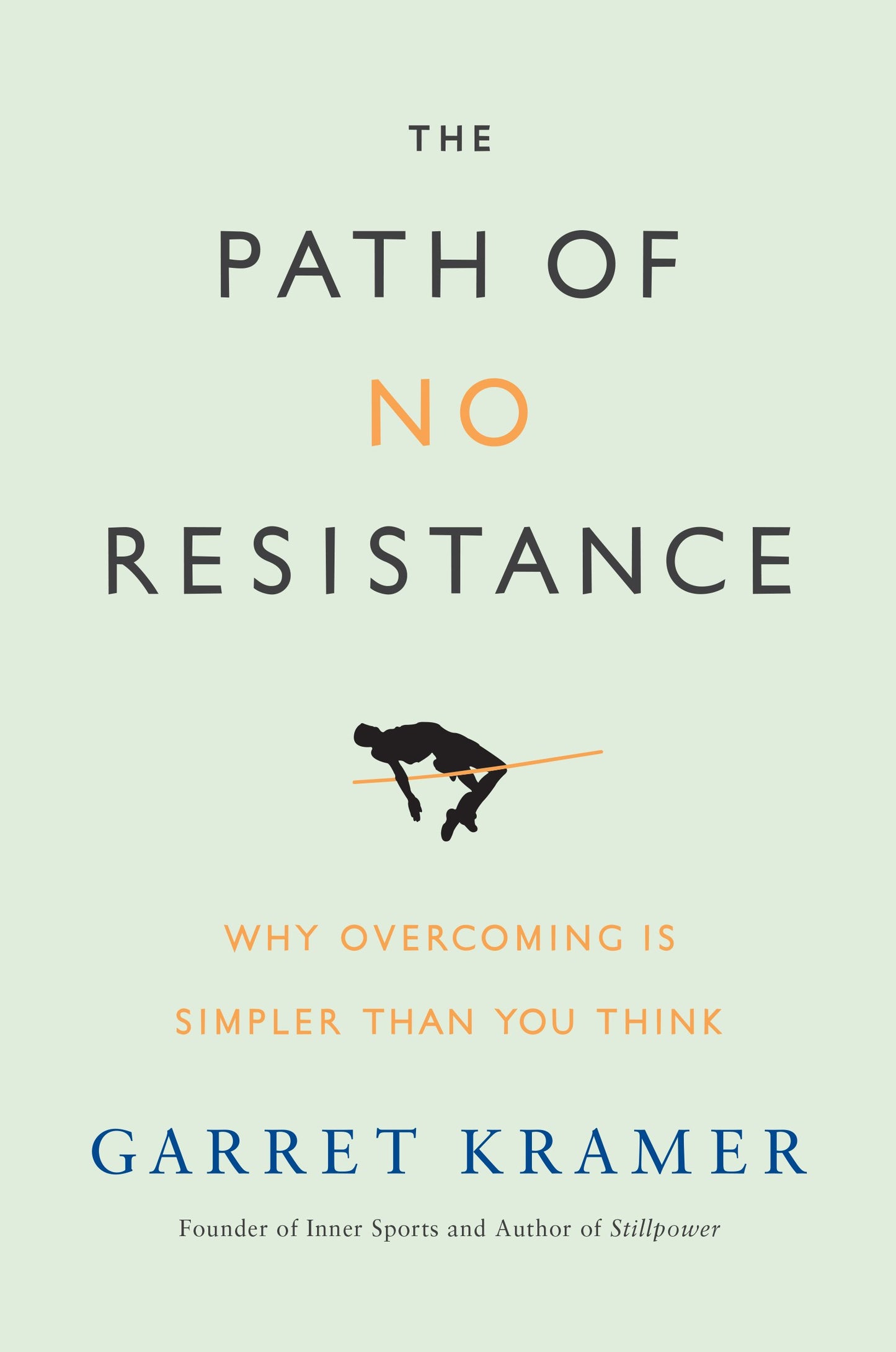 The Path of No Resistance: Why Overcoming is Simpler than Yo