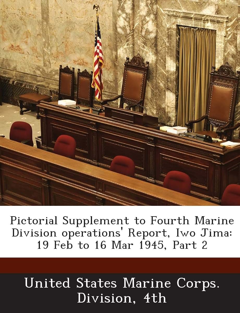 Pictorial Supplement to Fourth Marine Division Operations' Report, Iwo Jima: 19 Feb to 16 Mar 1945, Part 2