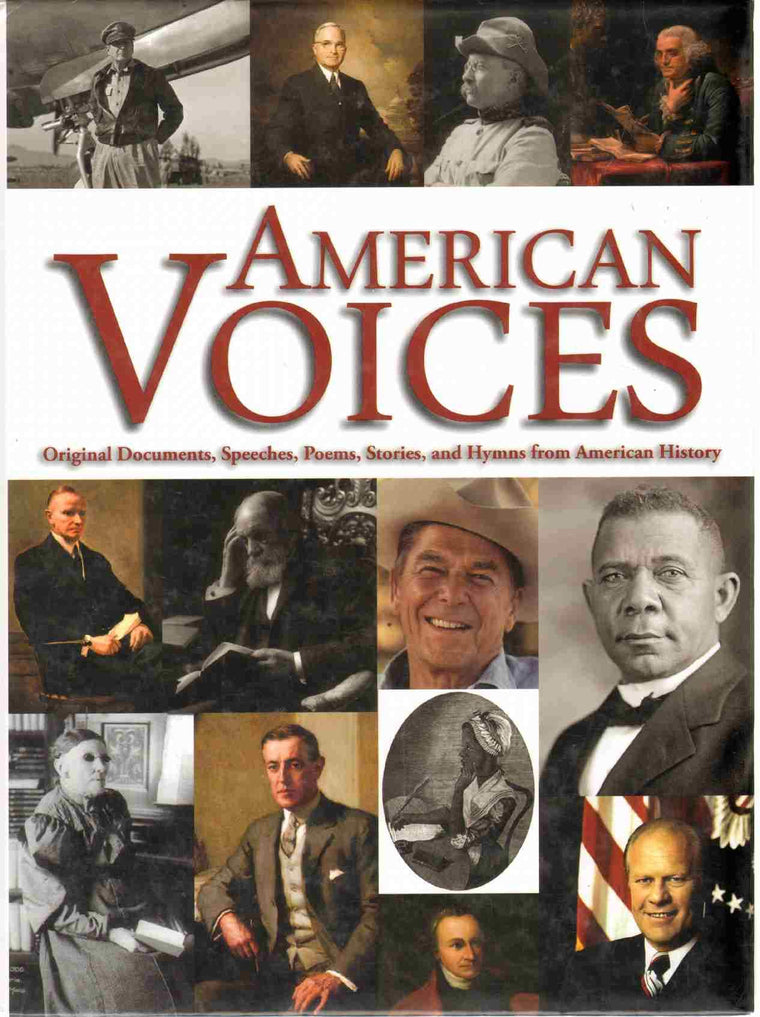 American Voices Original Documents, Speeches, Poems, and Stories from American History