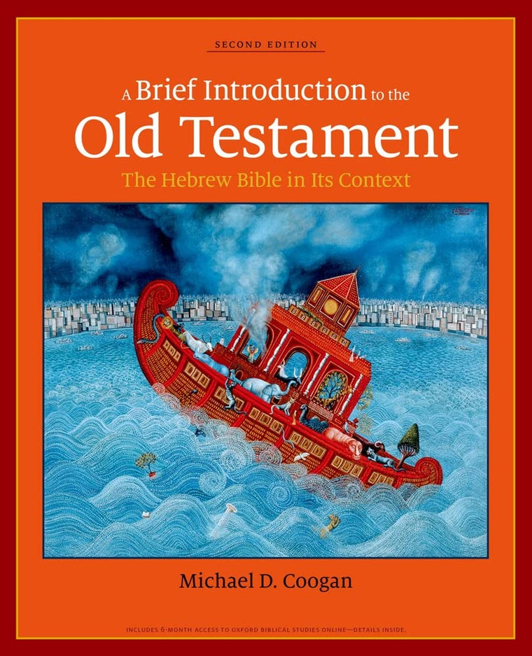 A Brief Introduction to the Old Testament: The Hebrew Bible in Its Context