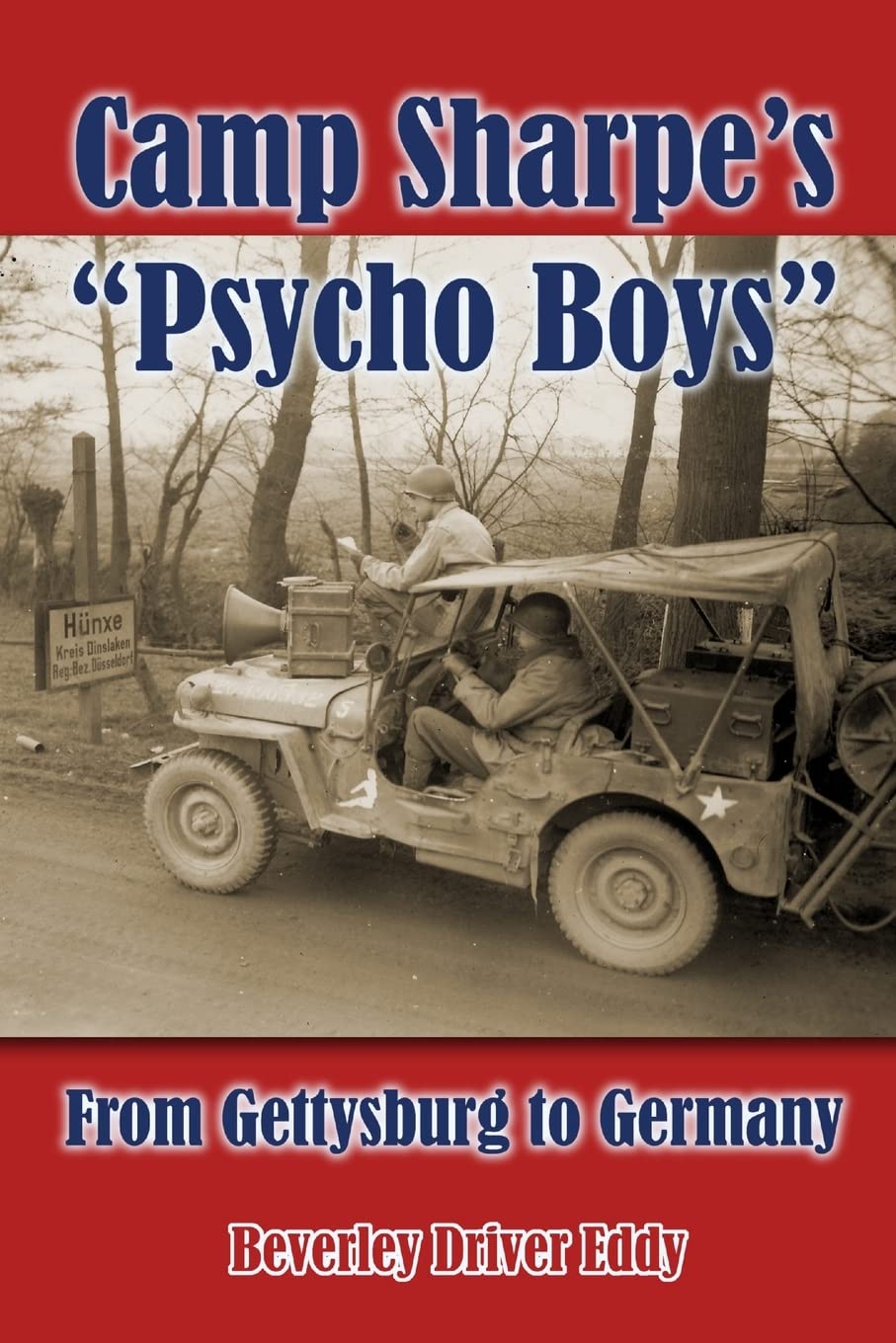 Camp Sharpes "Psycho Boys": From Gettysburg to Germany