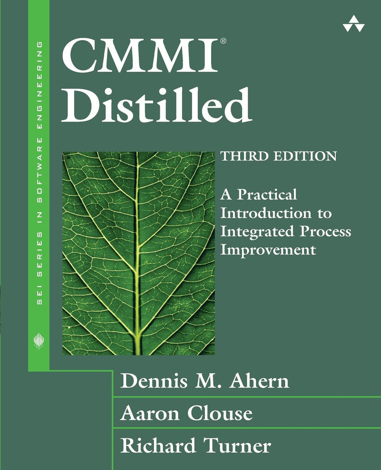 CMMI Distilled: A Practical Introduction to Integrated Process Improvement (3rd Edition)