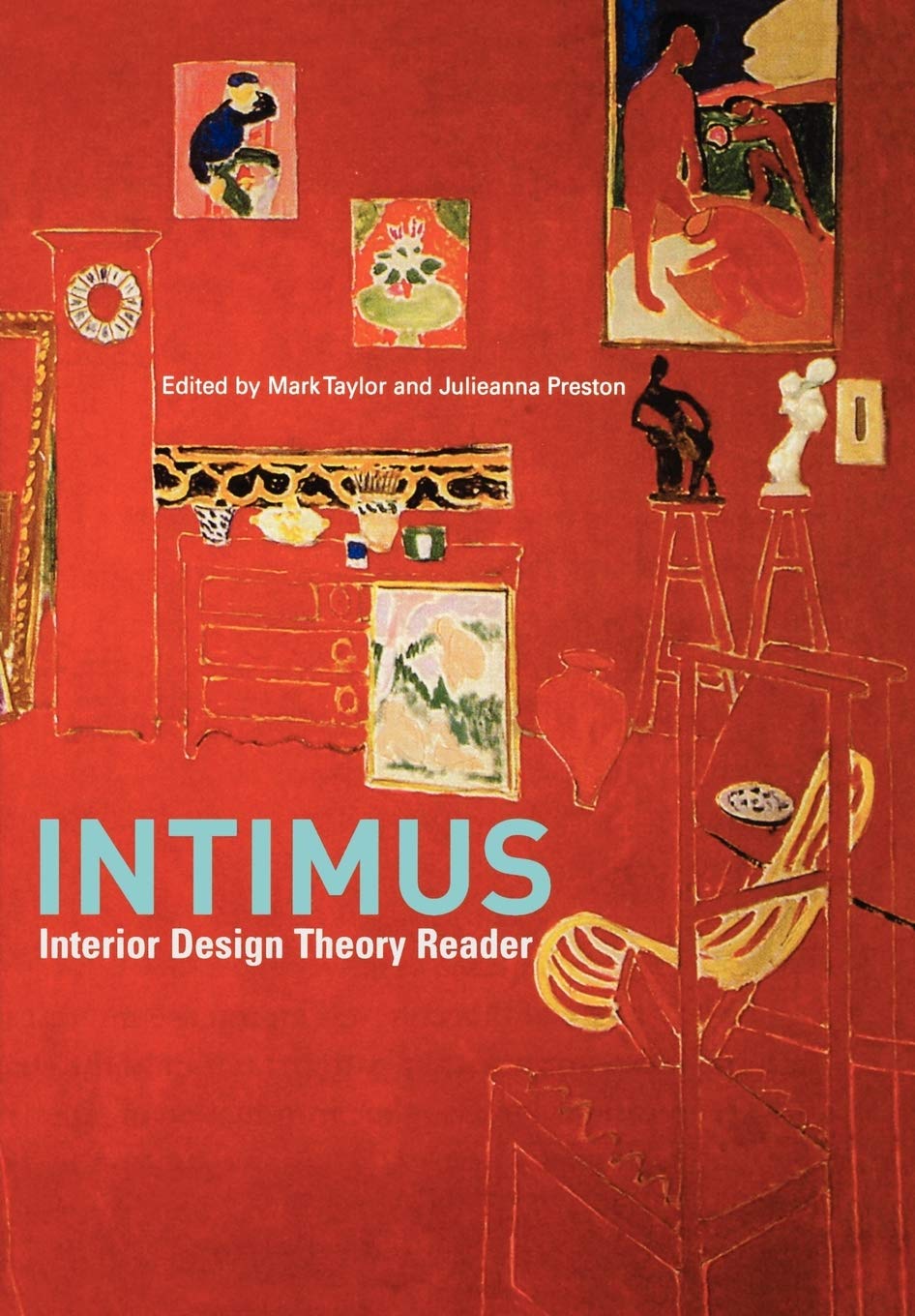 INTIMUS: Interior Design Theory Reader by Taylor, Mark