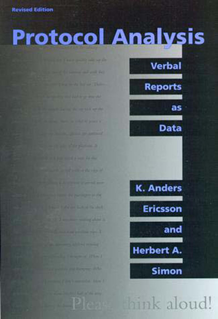 Protocol Analysis - Rev'd Edition: Verbal Reports as Data
