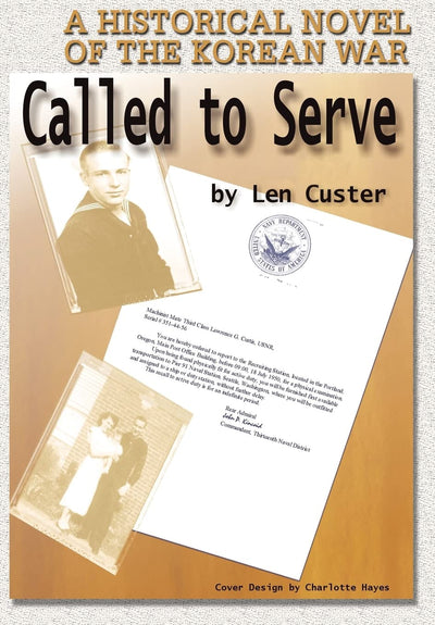 Called to Serve: A Historical Novel of the Korean War