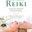 The Power of Reiki: An Ancient Hands-On Healing Technique