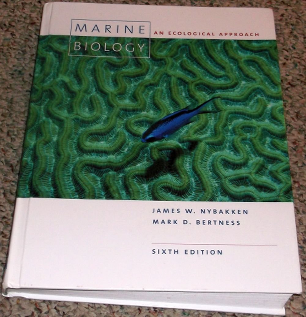Marine Biology: An Ecological Approach by Nybakken, James W.