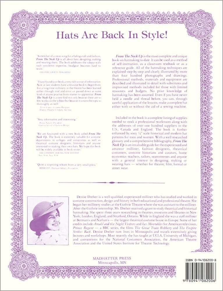 From the Neck Up: An Illustrated Guide to Hatmaking by Drehe