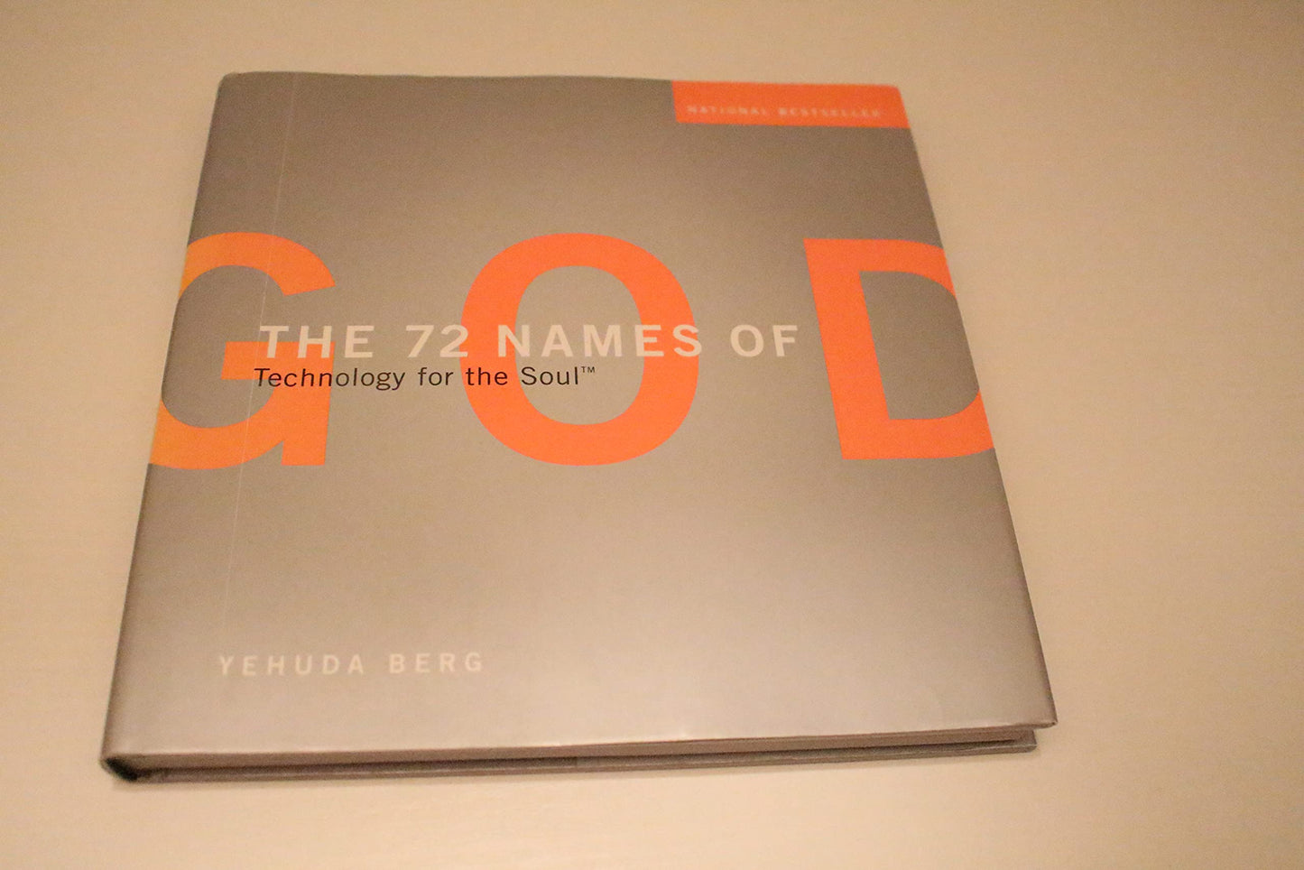 The 72 Names of God: Technology for the Soul by Yehuda Berg