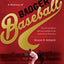 A History of Badger Baseball: The Rise and Fall of America's Pastime at the University of Wisconsin