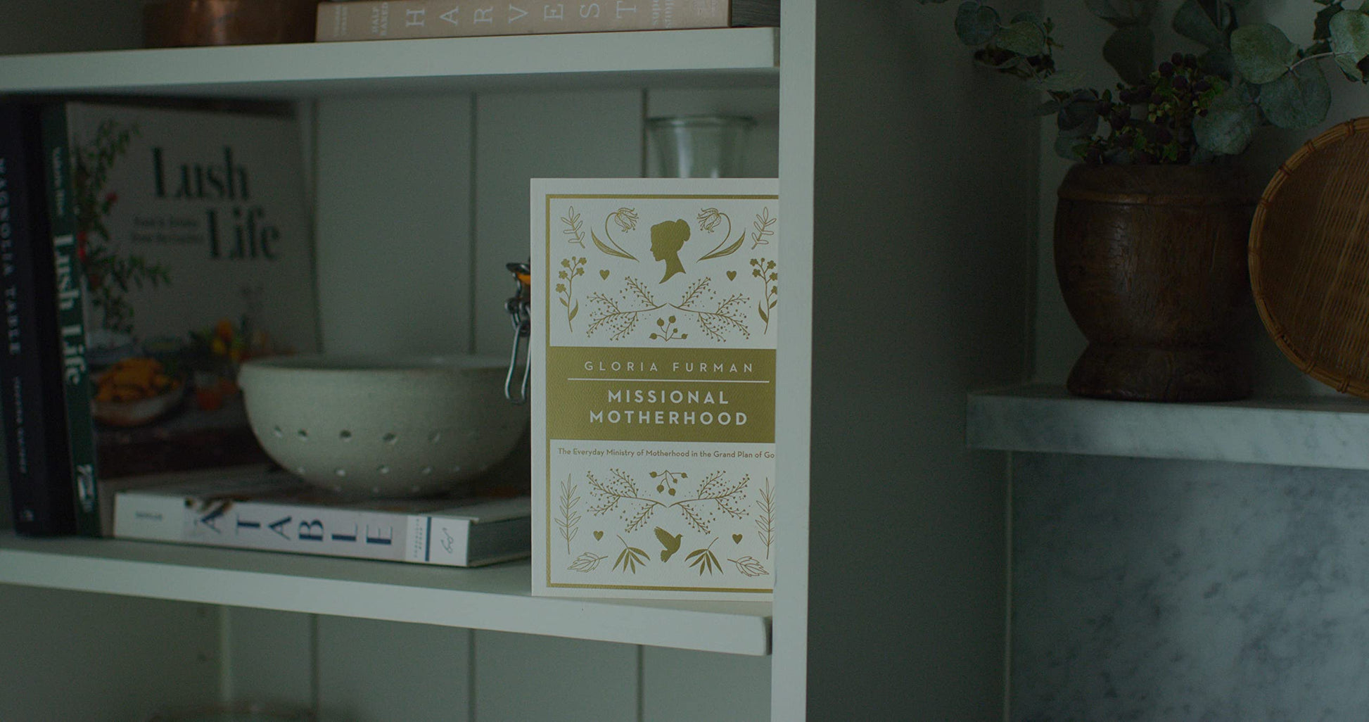 Missional Motherhood: The Everyday Ministry of Motherhood in the Grand Plan of God (The Gospel Coalition)