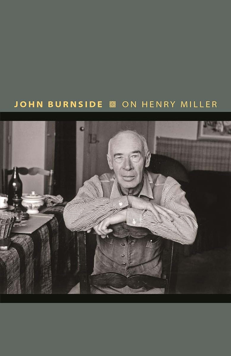 On Henry Miller: Or, How to Be an Anarchist (Writers on Writ