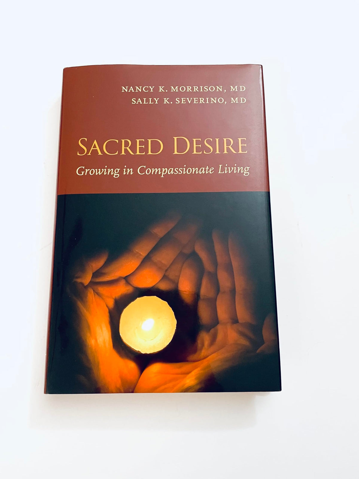 Sacred Desire: Growing in Compassionate Living