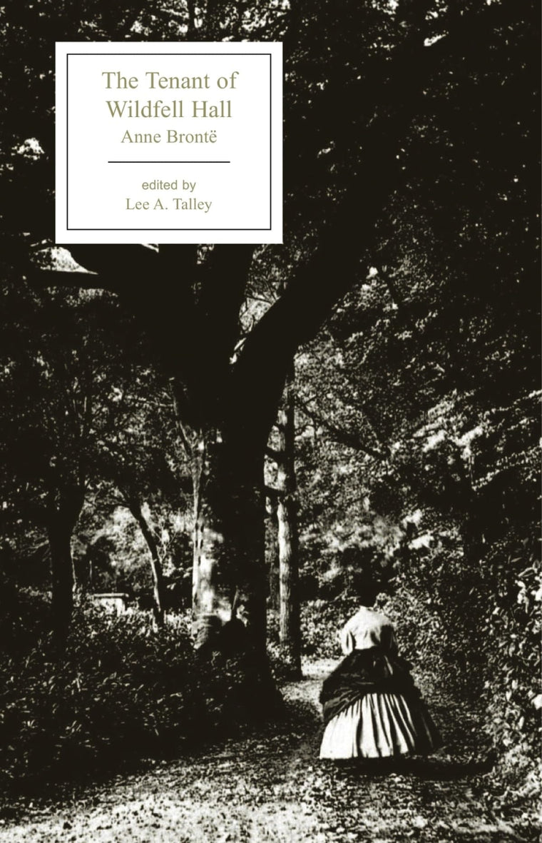 The Tenant of Wildfell Hall (Broadview Editions)