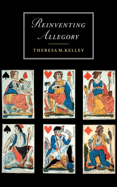 Reinventing Allegory (Cambridge Studies in Romanticism, Series Number 22)