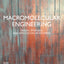 Macromolecular Engineering: Design, Synthesis and Application of Polymers