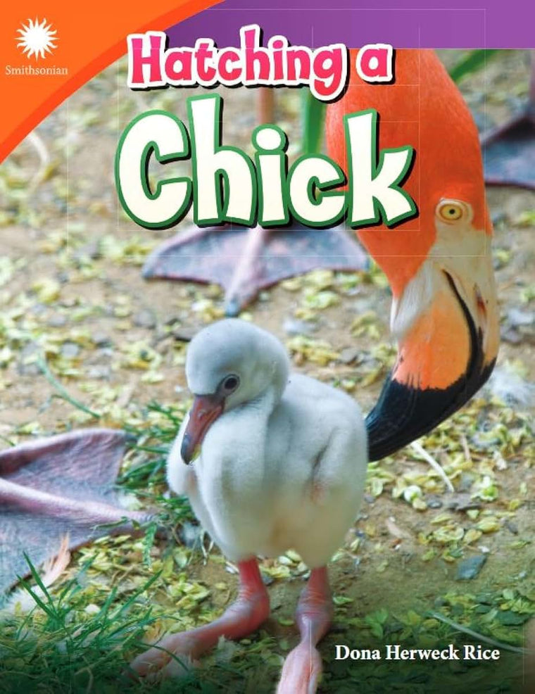 Hatching a Chick (Smithsonian: Informational Text)