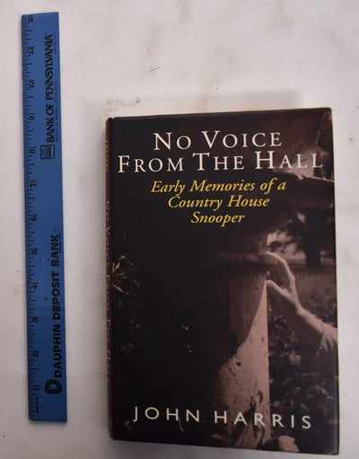 No Voice from the Hall: Early Memories of a Country House Sn