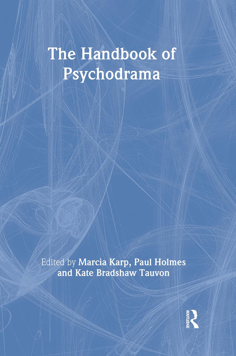 The Handbook of Psychodrama