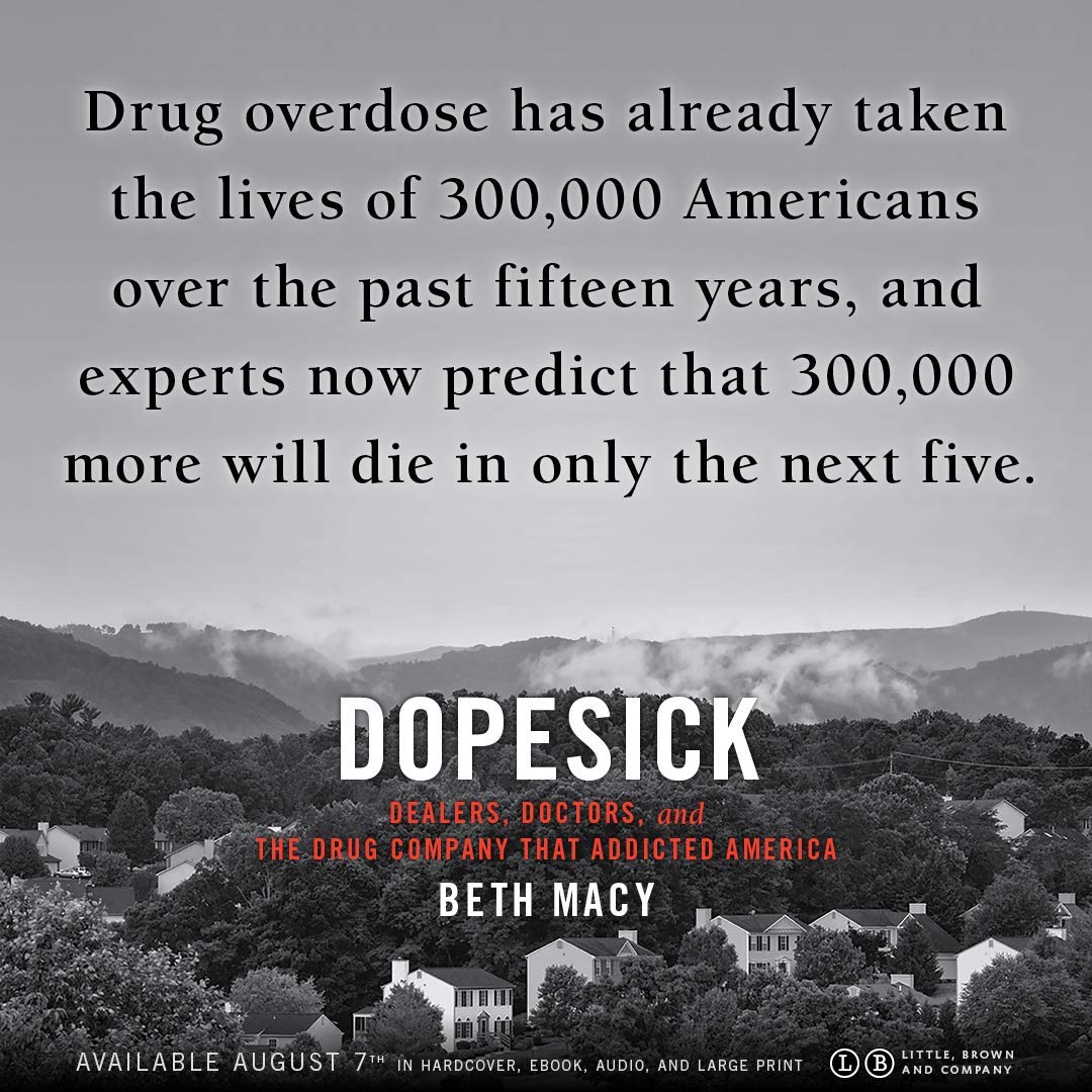 Dopesick: Dealers, Doctors, and the Drug Company that Addict
