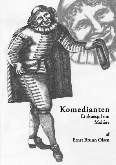 Komedianten: Et skuespil om Molire (Danish Edition)