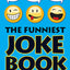 The Funniest Joke Book Ever!